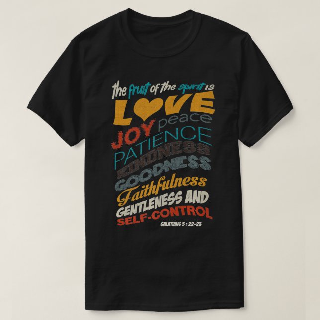 The Fruit Of The Spirit Christian Bible Verse Chri T-Shirt (Design Front)