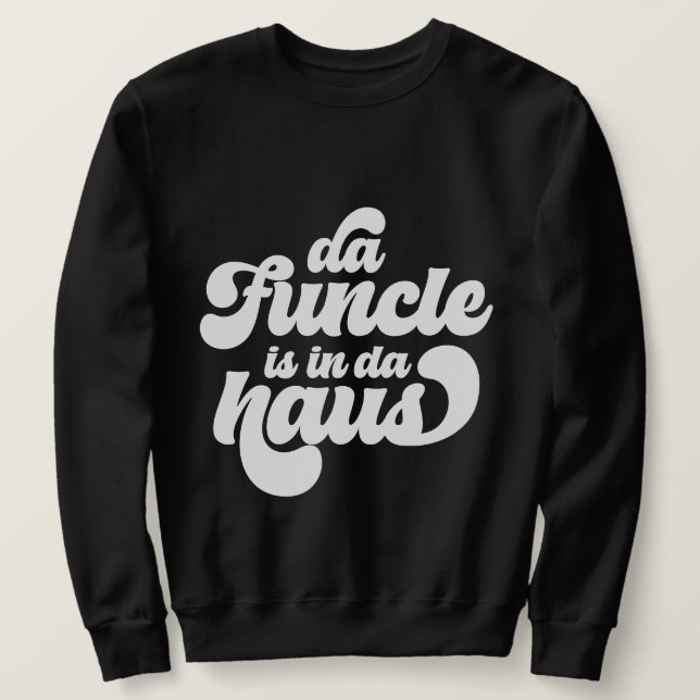 The Funcle Funny Simple Vintage Retro Sweatshirt (Design Front)