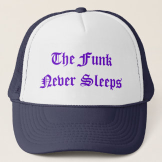 The Funk Never Sleeps hat