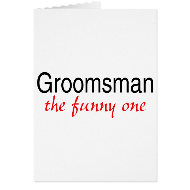 The Funny One (Groomsman) (Front)