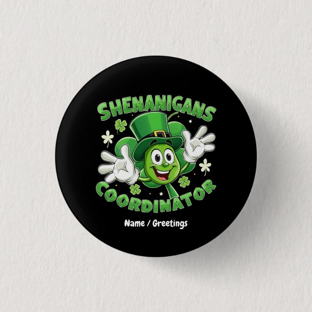  The Funny Shenanigans Coordinator  3 Cm Round Badge (Front)