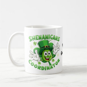  The Funny Shenanigans Coordinator  Coffee Mug