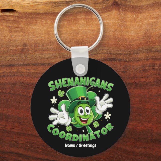  The Funny Shenanigans Coordinator  Key Ring (Front)