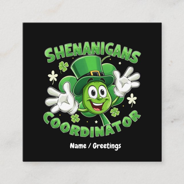  The Funny Shenanigans Coordinator  Square Business Card (Front)