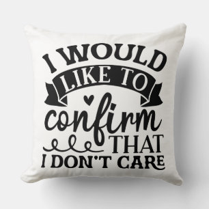  The Funny Statement Quote Throw Pillow