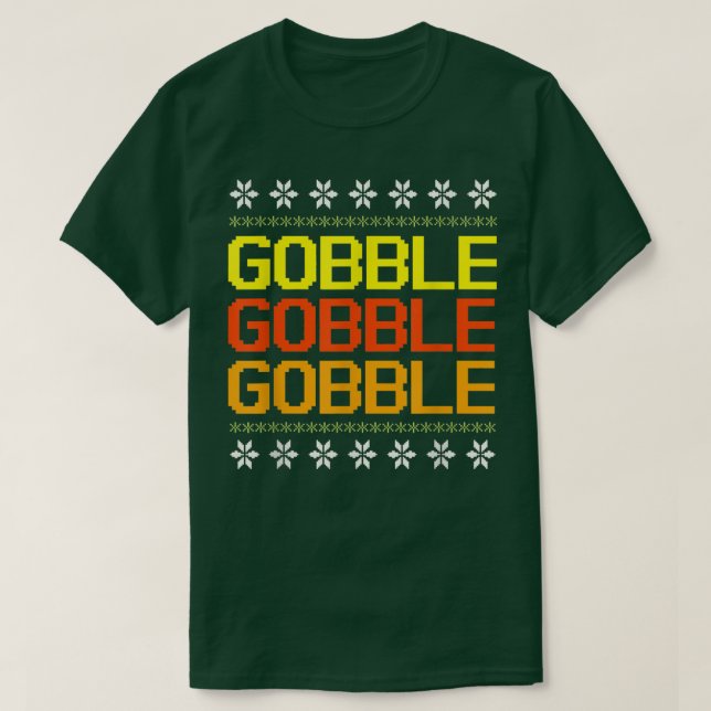 The Funny Turkey Gobble Ugly Thanksgiving Sweater  (Design Front)