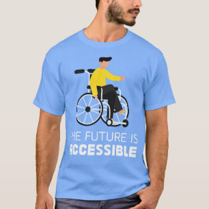 the future accessible T-Shirt