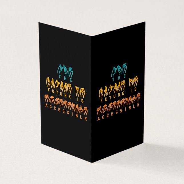 The Future Is Accessible ASL Sign Language (Outside)