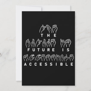 The Future Is Accessible ASL Sign Language