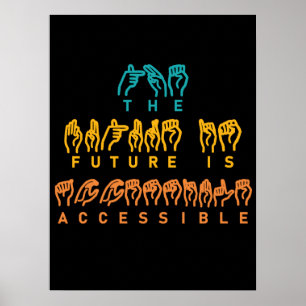 The Future Is Accessible ASL Sign Language