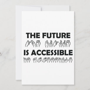 The Future Is Accessible ASL Sign Language