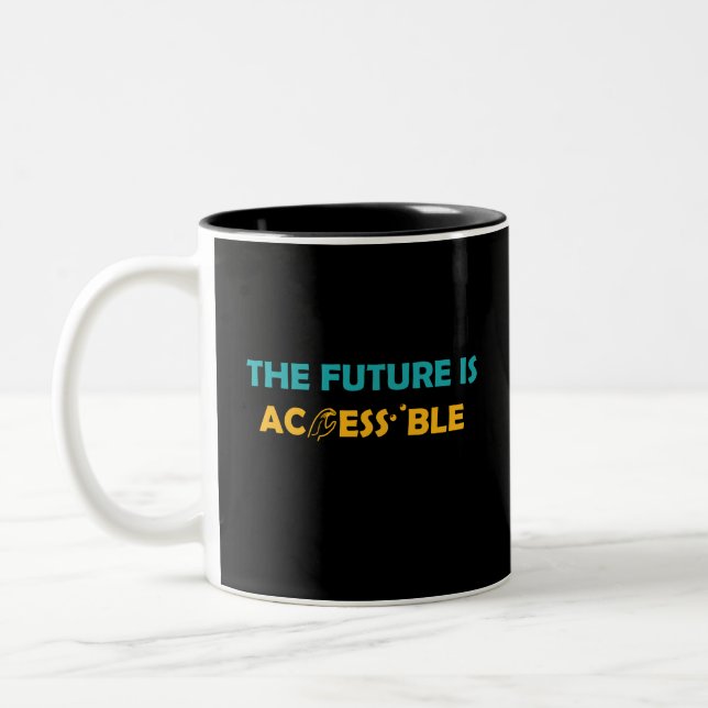 The Future Is Accessible ASL Sign Language Braille Two-Tone Coffee Mug (Left)