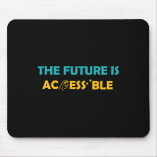 The Future Is Accessible Braille American Sign Lan Mouse Pad