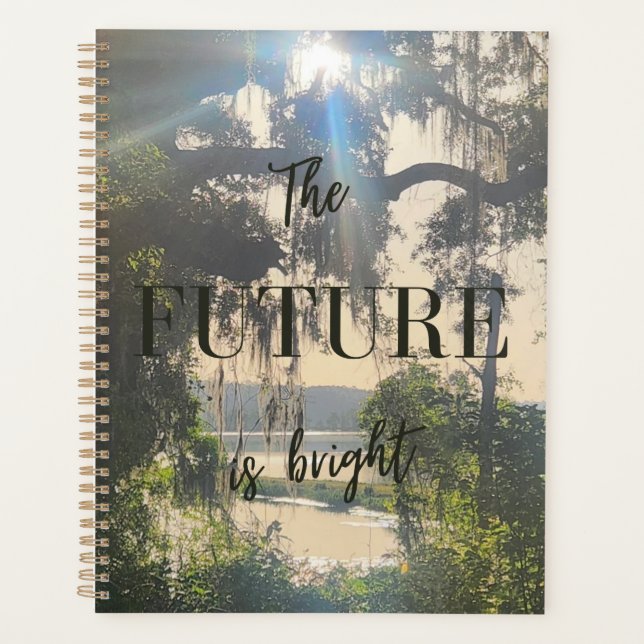 The Future Is Bright Planner (Front)