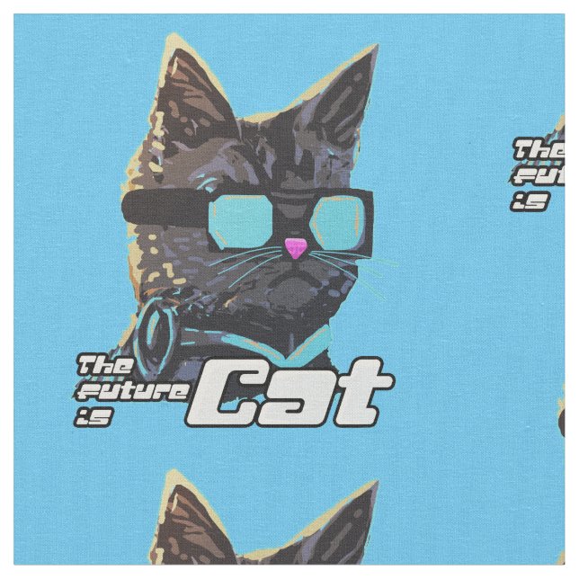 The Future is Cat Fabric (Close Up)