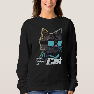The Future is Cat Sweatshirt