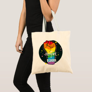 The Future Is Equal Raised Fist Tote Bag