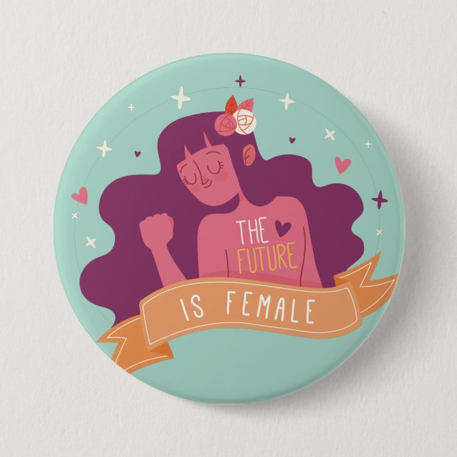 The Future is Female Button (Front)