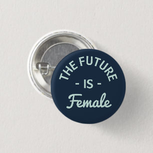 "The Future Is Female" Feminist 3 Cm Round Badge