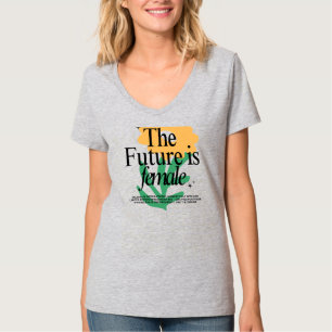 The Future Is Female Flower T-Shirt