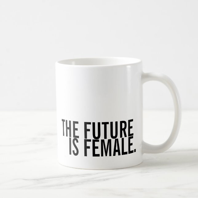 The Future Is Female Mug (Right)
