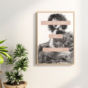 The Future is Female Poster - Feminist Print