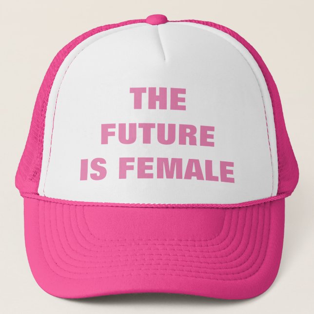 THE FUTURE IS FEMALE TRUCKER HAT (Front)