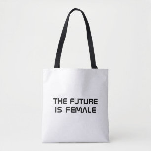 The future is female white black modern typography tote bag
