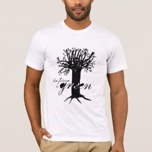 The future is green T-Shirt