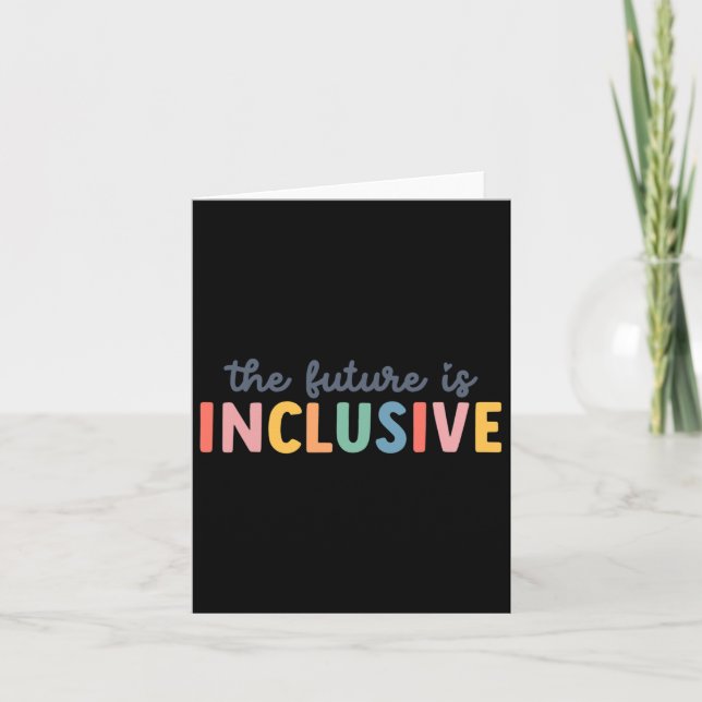 The Future Is Inclusive Autism Awareness And Tees  Card (Front)