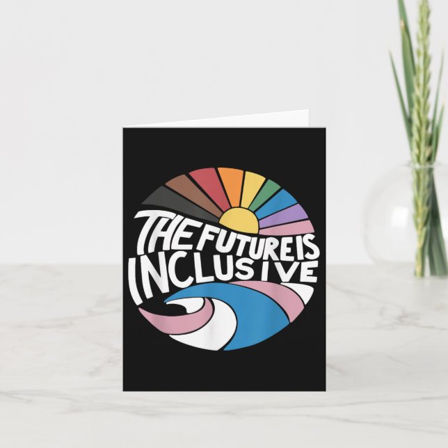 The Future Is Inclusive Lgbt Gay Rights Pride _2  Card (Front)