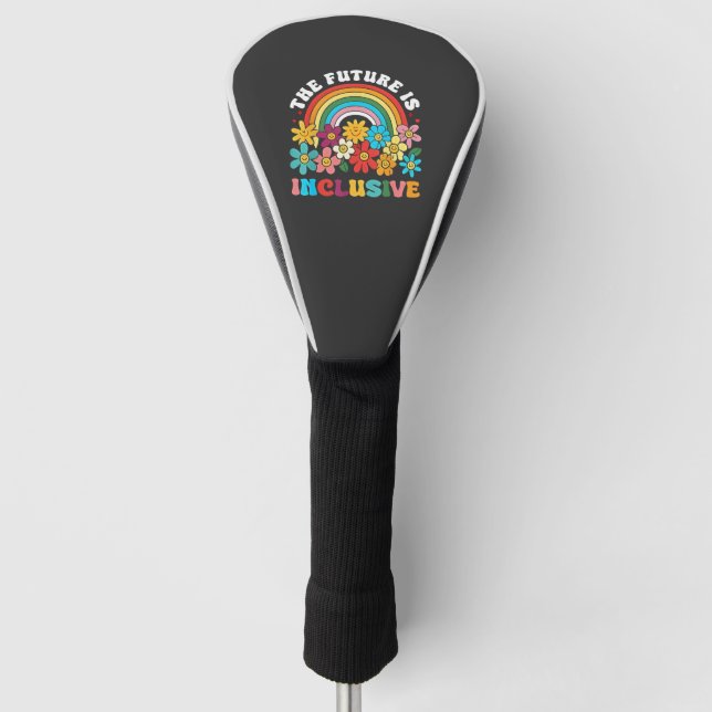 The Future Is Inclusive Pride Month LGBTQ  Golf Head Cover (Front)