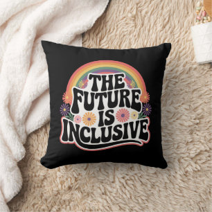 The Future is Inclusive Rainbow LGBTQ Flag Gay  Cushion
