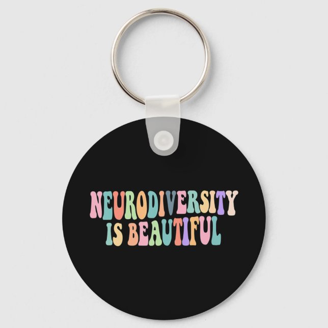 The future is inclusiveneurodiversity, beautiful,  key ring (Front)