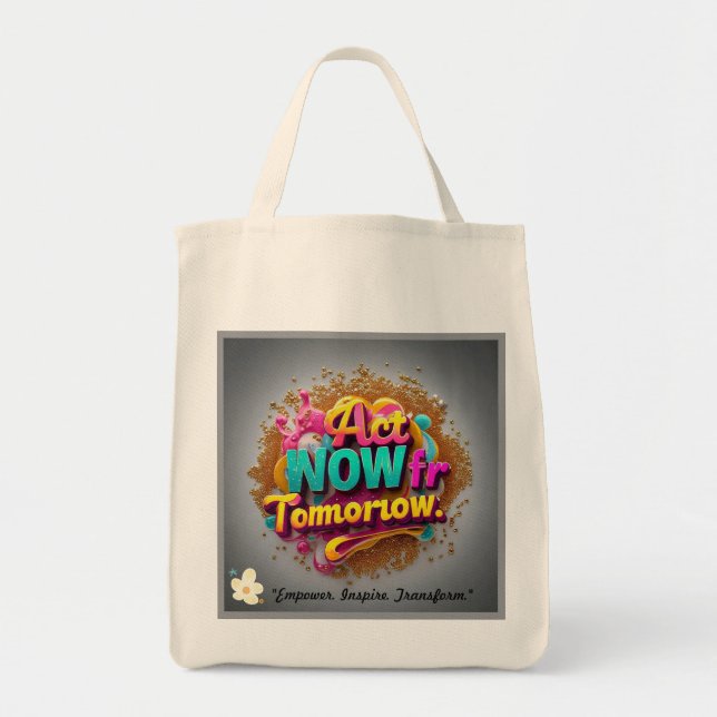 "The Future is Now" Tote Bag (Front)
