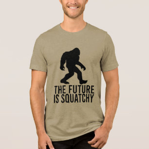 The Future Is Squatchy - Funny Bigfoot Tri-Blend Shirt
