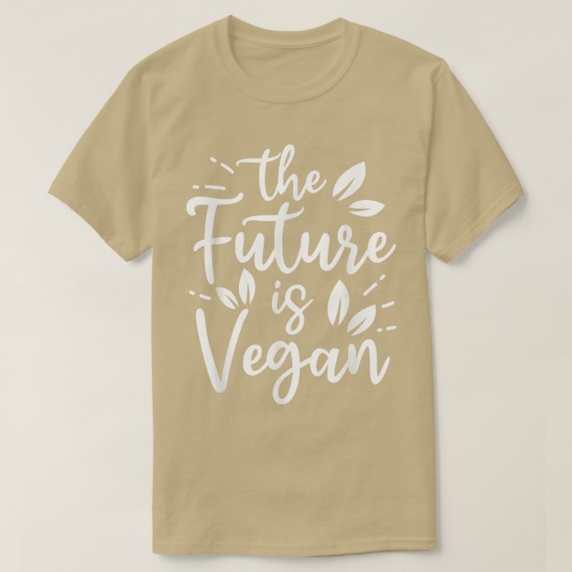 The Future Is Vegan Powered By Veggies Funny Veget T-Shirt (Design Front)