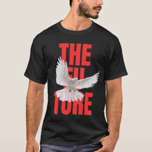 The Future – Motivational Typography Quote T-Shirt