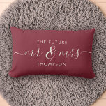 The Future Mr and Mrs Elegant Script Burgundy Red Lumbar Cushion<br><div class="desc">Celebrate your love with this chic and romantic throw pillow featuring your future Mr & Mrs family name in charcoal vintage script calligraphy lettering. Choose your own background colour under customise further. This would make the perfect gift for a bridal shower, engagement, or Valentine's Day. The burgundy red and ivory...</div>