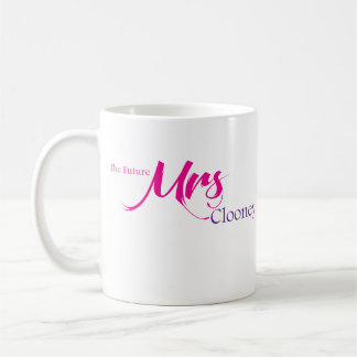 The Future Mrs Clooney Coffee Mug