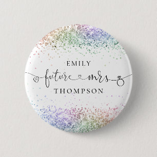 The Future Mrs Name Rainbow Glitter Borders Button