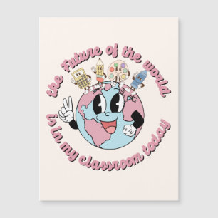 The Future of the World is in My Class