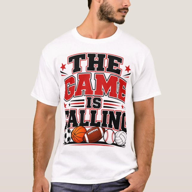 The Game Is Calling T-Shirt (Front)