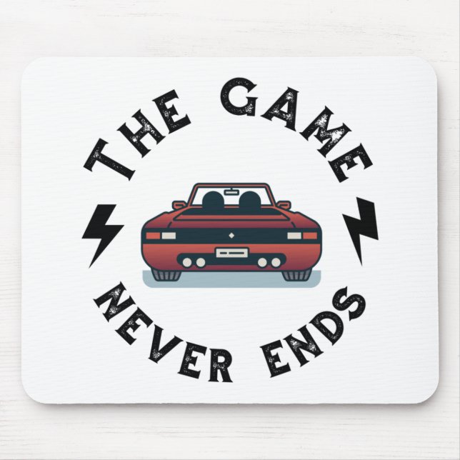 The Game never ends Mouse Pad (Front)