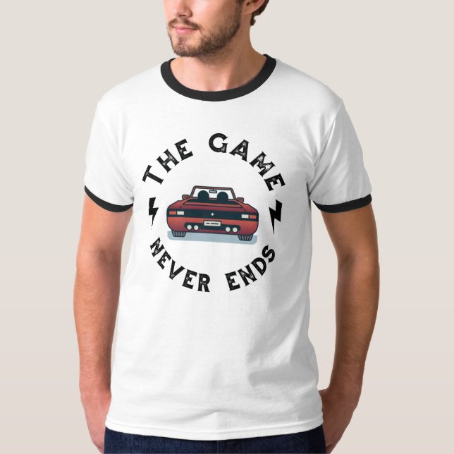 The Game never ends T-Shirt (Front)