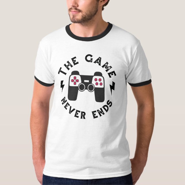 The Game never ends T-Shirt (Front)