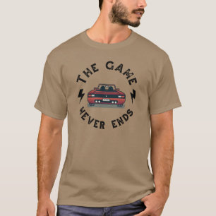 The Game never ends T-Shirt