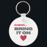 The Gamer  Key Ring<br><div class="desc">The Gamer - Keychain 
Share the love for the game!</div>