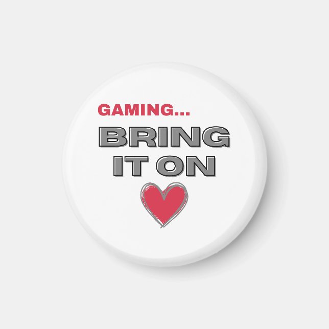 The Gamer  Magnet (Front)