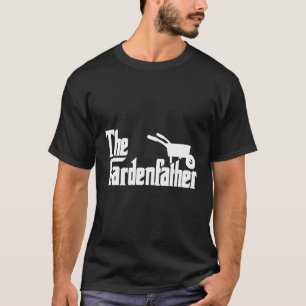 The Gardenfather Funny Grandpa Grandfather Dad Gar T-Shirt